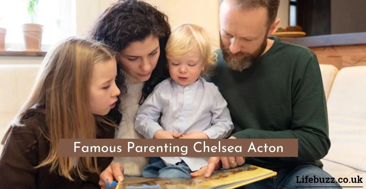 famous parenting chelsea acton