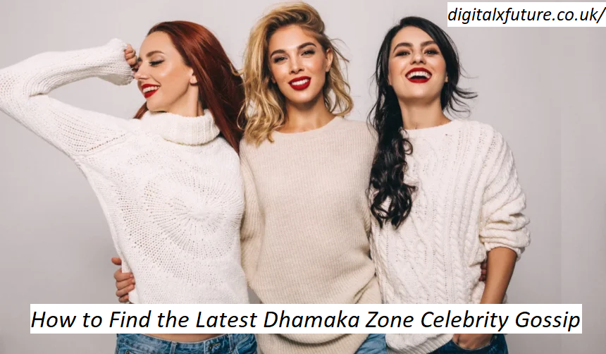 Dhamaka Zone Celebrity Gossip